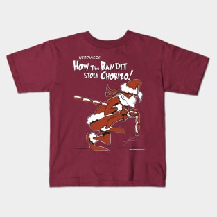 Nerdmigos: How The Bandit Stole Chorizo! Kids T-Shirt